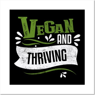 Vegan and Thriving Posters and Art